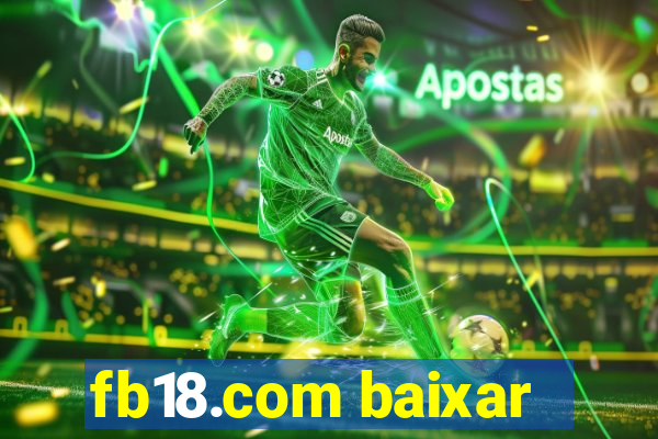 fb18.com baixar